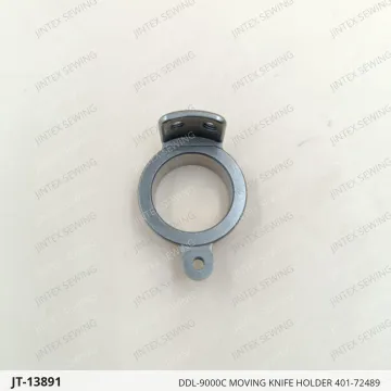 DDL-9000C MOVING KNIFE HOLDER 401-72489 — JT-13891 sewing machine spare part