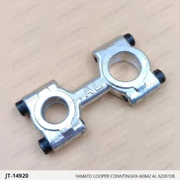 YAMATO LOOPER CONNTINGHX-60842 AL 6200108 — JT-14920 sewing machine spare part