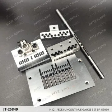 1412 1/8X13 UNCONTINUE GAUGE SET BR-55069 — JT-25849 sewing machine spare part