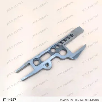 YAMATO F/L FEED BAR SET 3200189 — JT-14927 sewing machine spare part