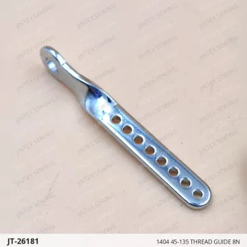 1404 45-135 THREAD GUIDE 8N — JT-26181 sewing machine spare part