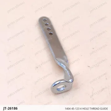 1404 45-123 4 HOLE THREAD GUIDE — JT-26186 sewing machine spare part