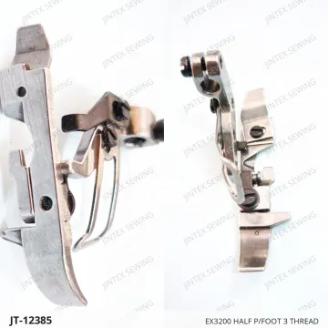 EX3200 HALF P/FOOT 3 THREAD — JT-12385 sewing machine spare part