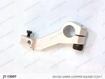 EX5100 LOWER LOOPPER HOLDER 272011 — JT-13097 sewing machine spare part