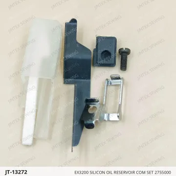 EX3200 SILICON OIL RESERVOIR COM SET 2755000 — JT-13272 sewing machine spare part