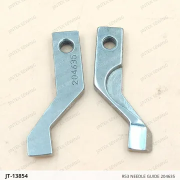 R53 NEEDLE GUIDE 204635 — JT-13854 sewing machine spare part