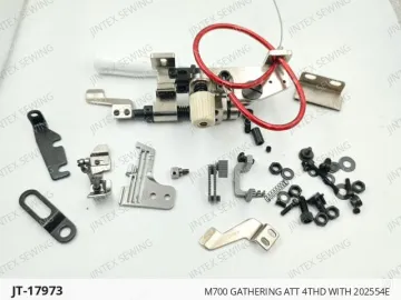 M700 GATHERING ATT 4THD WITH 202554E — JT-17973 sewing machine spare part
