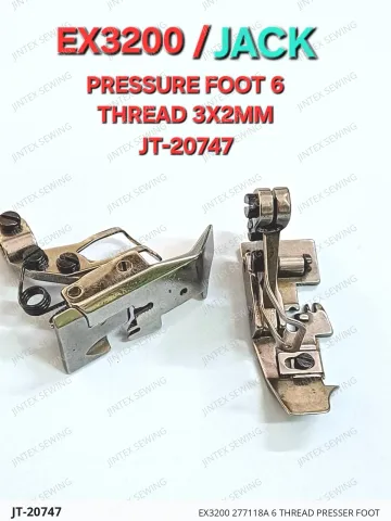 EX3200 277118A 6 THREAD PRESSER FOOT — JT-20747 sewing machine spare part