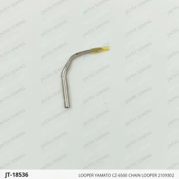LOOPER YAMATO CZ-6500 CHAIN LOOPER 2109302 — JT-18536 sewing machine spare part