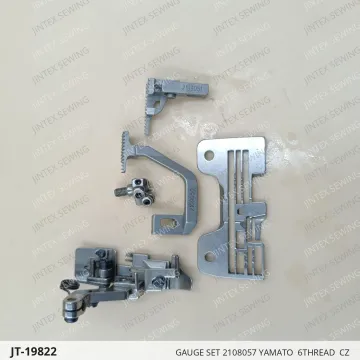 GAUGE SET 2108057 YAMATO  6THREAD  CZ — JT-19822 sewing machine spare part