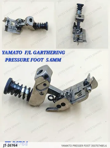 YAMATO PRESSER FOOT 3507074B5.6 — JT-26764 sewing machine spare part