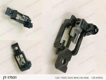 1261 FEED DOG MH(1/4) ASM.   129-69952 — JT-17531 sewing machine spare part
