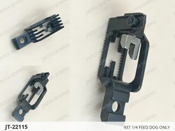 937 1/4 FEED DOG ONLY — JT-22115 sewing machine spare part