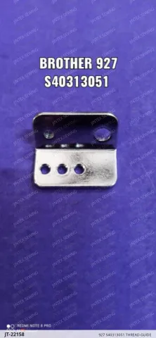 927 S40313051 THREAD GUIDE — JT-22158 sewing machine spare part
