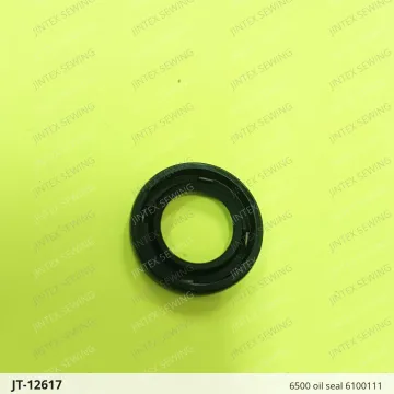 6500 oil seal 6100111 — JT-12617 sewing machine spare part