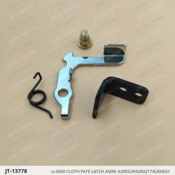 cz-6500 CLOTH PATE LATCH ASSM. 6200529/6200217/6200531 — JT-13778 sewing machine spare part