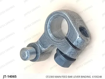 CF2300 MAIN FEED BAR LEVER BINDING  6100248 — JT-14065 sewing machine spare part