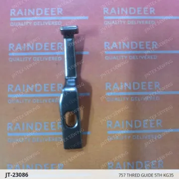757 THRED GUIDE 5TH KG35 — JT-23086 sewing machine spare part