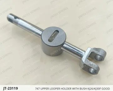 747 UPPER LOOPER HOLDER WITH BUSH KJ26/KJ30F GOOD — JT-23119 sewing machine spare part