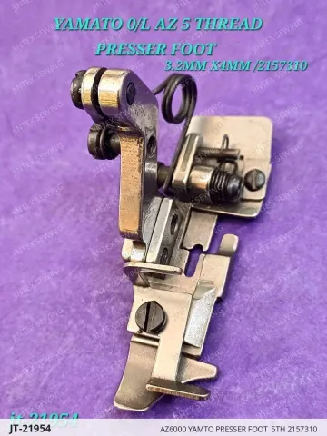 AZ6000 YAMTO PRESSER FOOT  5TH 2157310 — JT-21954 sewing machine spare part