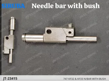 747 KF32 & KF33 N/BAR WITH BUSH — JT-23415 sewing machine spare part