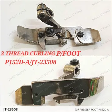 737 PRESSER FOOT P152D-A — JT-23508 sewing machine spare part