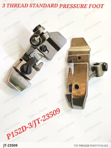 737 PRESSER FOOT P152-D3 — JT-23509 sewing machine spare part