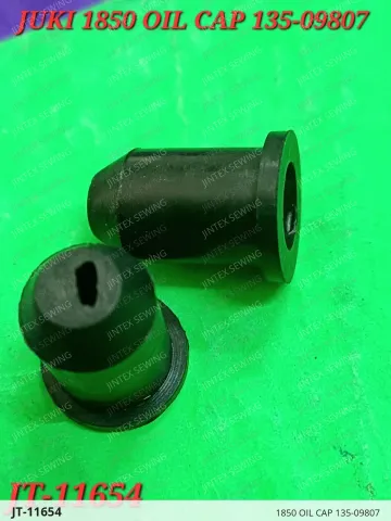 1850 OIL CAP 135-09807 — JT-11654 sewing machine spare part