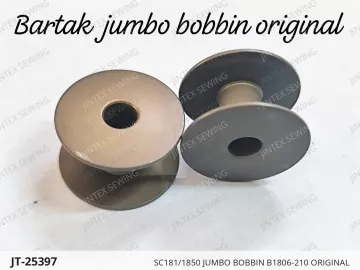 SC181/1850 JUMBO BOBBIN B1806-210 ORIGINAL — JT-25397 sewing machine spare part