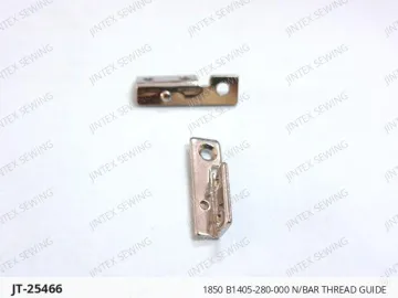 1850 B1405-280-000 N/BAR THREAD GUIDE — JT-25466 sewing machine spare part