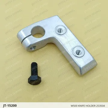 W500 KNIFE HOLDER 253504 — JT-15200 sewing machine spare part