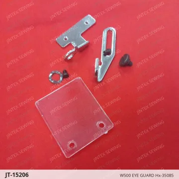 W500 EYE GUARD Hx-35085 — JT-15206 sewing machine spare part