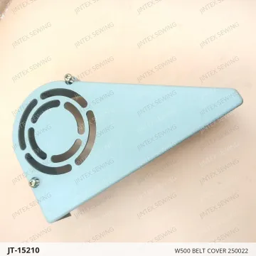 W500 BELT COVER 250022 — JT-15210 sewing machine spare part