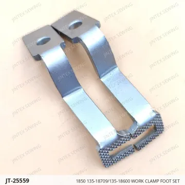 1850 135-18709/135-18600 WORK CLAMP FOOT SET — JT-25559 sewing machine spare part