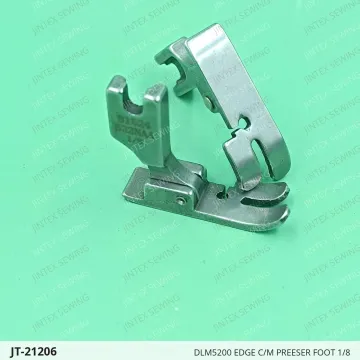 DLM5200 EDGE C/M PREESER FOOT 1/8 — JT-21206 sewing machine spare part