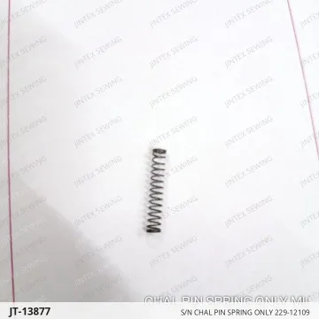 S/N CHAL PIN SPRING ONLY 229-12109 — JT-13877 sewing machine spare part