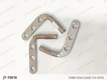 THREE HOLE GUIDE 110-18702 — JT-15616 sewing machine spare part