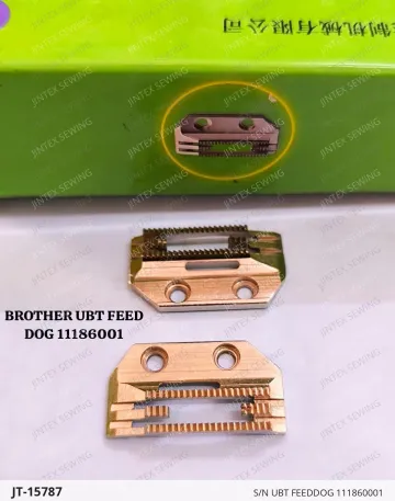 S/N UBT FEEDDOG 111860001 — JT-15787 sewing machine spare part