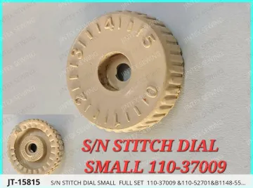 S/N STITCH DIAL SMALL  FULL SET  110-37009 &110-52701&B1148-555-000& — JT-15815 sewing machine spare part