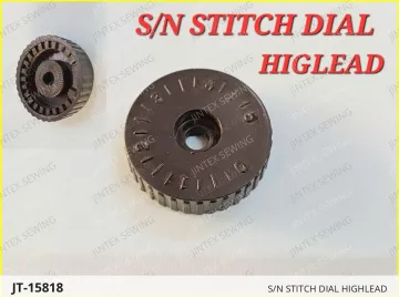 S/N STITCH DIAL HIGHLEAD — JT-15818 sewing machine spare part