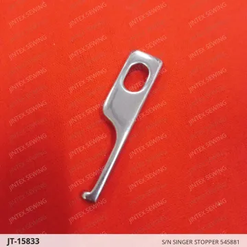 S/N SINGER STOPPER 545881 — JT-15833 sewing machine spare part