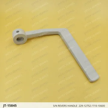 S/N REVERS HANDLE  229-12752 /110-10600 — JT-15845 sewing machine spare part