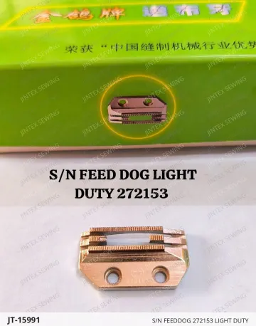 S/N FEEDDOG 272153 LIGHT DUTY — JT-15991 sewing machine spare part