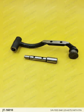 S/N FEED BAR 229-40753 WITH PIN — JT-16010 sewing machine spare part