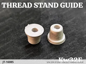 S/N 229-31208 / KW32E THREAD GUIDE — JT-16085 sewing machine spare part