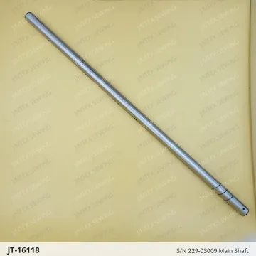 S/N 229-03009 Main Shaft — JT-16118 sewing machine spare part