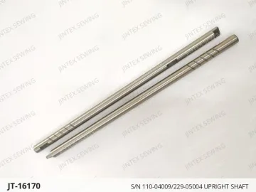 S/N 110-04009/229-05004 UPRIGHT SHAFT — JT-16170 sewing machine spare part