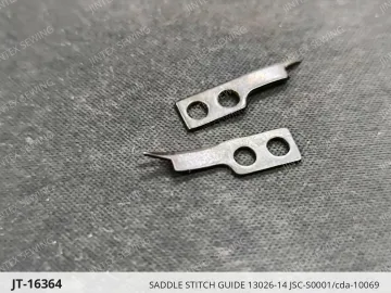SADDLE STITCH GUIDE 13026-14 JSC-S0001/cda-10069 — JT-16364 sewing machine spare part