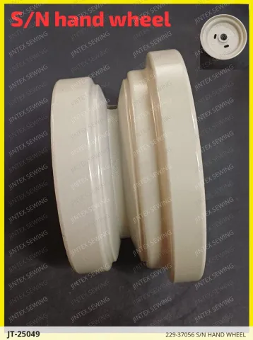 229-37056 S/N HAND WHEEL — JT-25049 sewing machine spare part