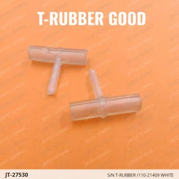 S/N T-RUBBER /110-21409 WHITE — JT-27530 sewing machine spare part